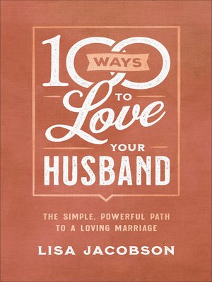 cover image of 100 Ways to Love Your Husband